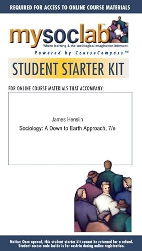 MyLab Sociology CourseCompass with Pearson eText -- Standalone Access Card -- for Sociology: A Down-to-Earth Approach (9780205452361) by Henslin, James M.