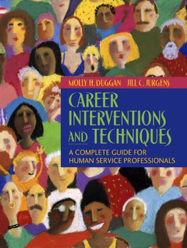 Stock image for Career Interventions and Techniques : A Complete Guide for Human Service Professionals for sale by Better World Books