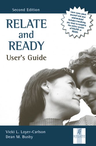 RELATE and READY User's Guide (2nd Edition) (9780205452460) by Loyer-Carlson Ph.D., Vicky; Busby Ph.D., Dean M.; BYU, BYU