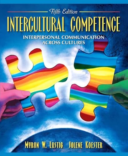 9780205453528: Intercultural Competence: Interpersonal Communication Across Cultures