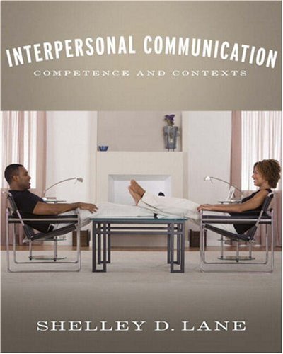 9780205453597: Interpersonal Communication: Competence and Contexts