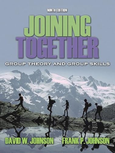 Imagen de archivo de Joining Together : Group Theory and Group Skills a la venta por Better World Books: West