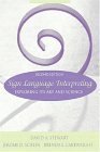 9780205454457: Sign Language Interpreting: Exploring Its Art And Science