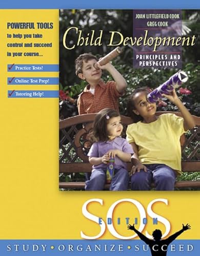 Stock image for Child Development : Principles and Perspective, S. O. S. Edition for sale by Better World Books