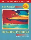 Educational Psychology, 9/e, Active Learning Edition, MyLabSchool Edition (9780205456642) by Woolfolk, Anita