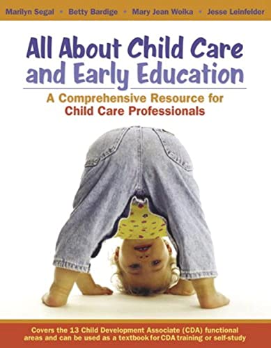 Beispielbild fr All about Child Care and Early Education : A Comprehensive Resource for Child Care Professionals zum Verkauf von Better World Books