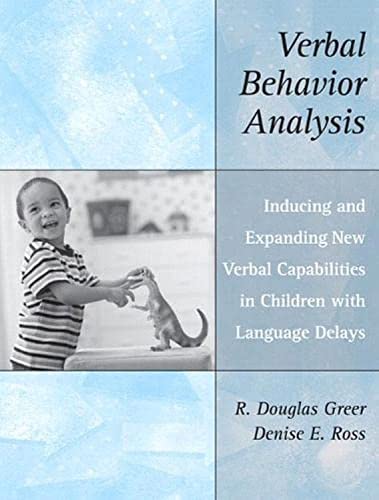 9780205458370: Verbal Behavior Analysis: Inducing and Expanding New Verbal Capabilities in Children with Language Delays