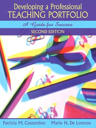 Beispielbild fr Developing a Professional Teaching Portfolio : A Guide for Success zum Verkauf von Better World Books