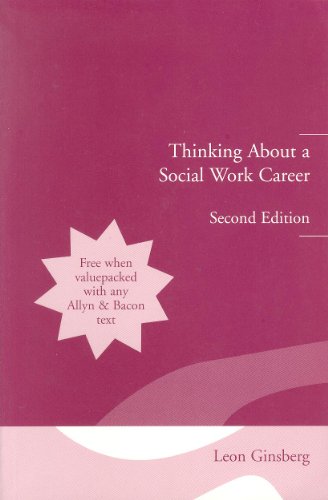 Thinking About a Social Work Career (9780205459520) by [???]