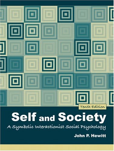 Stock image for Self and Society: A Symbolic Interactionist Social Psychology (10th Edition) for sale by BooksRun