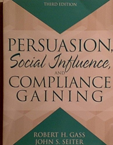 Imagen de archivo de Persuasion : Social Influence and Compliance Gaining a la venta por Better World Books