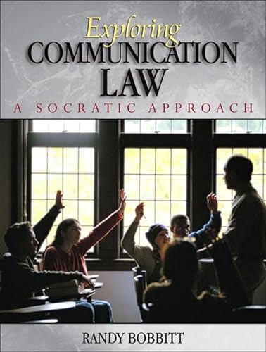 Stock image for Exploring Communication Law: A Socratic Approach for sale by SecondSale