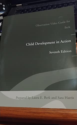 Child Development: Observation Video Guide (9780205462940) by Berk, Laura E.; Harris, Sara