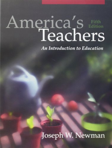 Stock image for America's Teachers : An Introduction to Education for sale by Better World Books