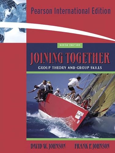 Stock image for Joining Together : Group Theory and Group Skills for sale by Better World Books Ltd
