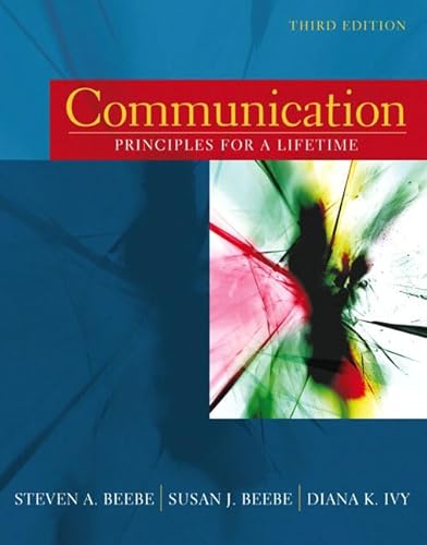 Stock image for Communication: Principles for a Lifetime, 3rd Edition for sale by SecondSale