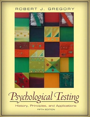 Beispielbild fr Psychological Testing : History, Principles, and Applications zum Verkauf von Better World Books