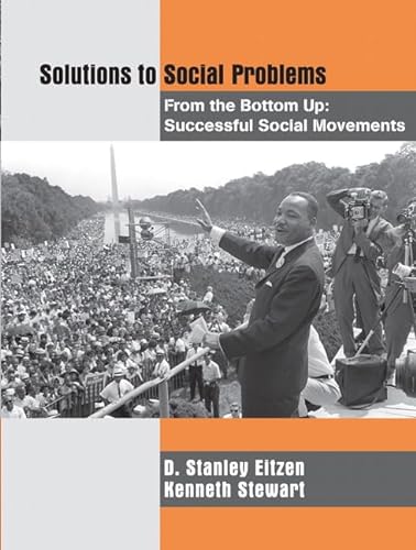 9780205468843: Solutions to Social Problems from the Bottom Up: Successful Social Movements