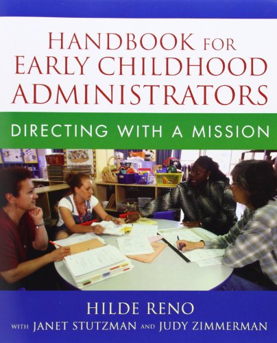 Beispielbild fr Handbook for Early Childhood Administrators: Directing With a Mission zum Verkauf von Revaluation Books