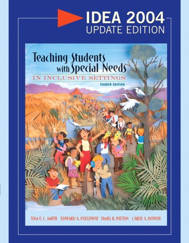 9780205470327: Teaching Students with Special Needs in Inclusive Settings, IDEA 2004 Update Edition
