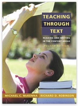 Teaching Through Text: Reading and Writing in the Content Areas [With Access Code] (9780205471355) by Michael C. McKenna