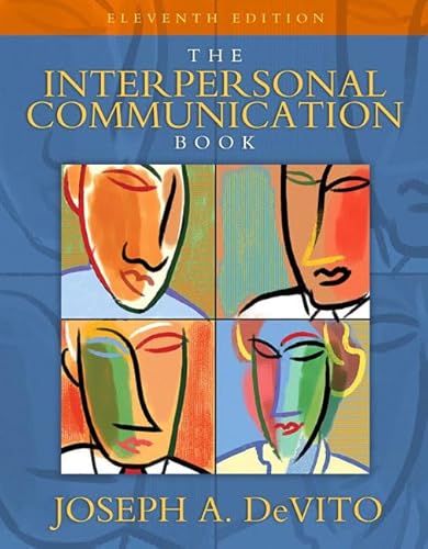 9780205472888: The Interpersonal Communication Book: United States Edition