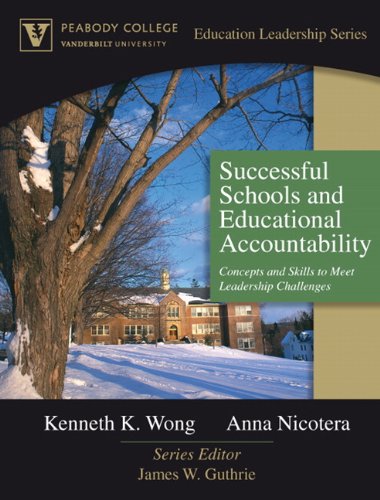 Stock image for Successful Schools and Educational Accountability : Concepts and Skills to Meet Leadership Challenges for sale by Better World Books: West