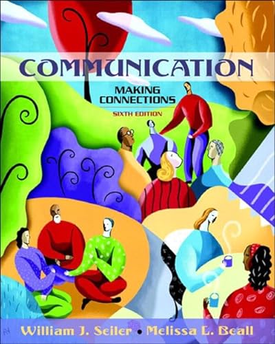 Stock image for Communication: Making Connections (wiSeiler, William J.; Beall, Melis for sale by Iridium_Books