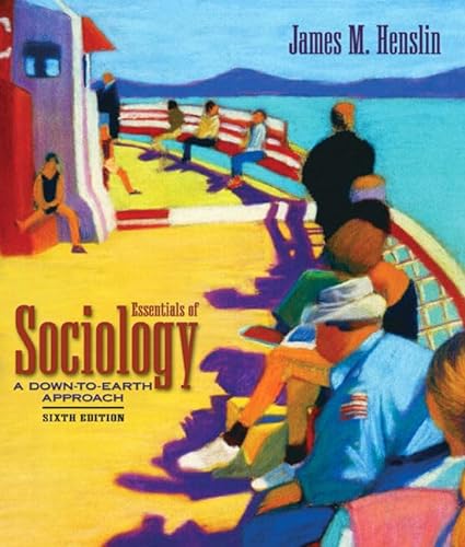 Beispielbild fr Essentials of Sociology: A Down-to-Earth Approach (with Study Card) (6th Edition) zum Verkauf von HPB-Red
