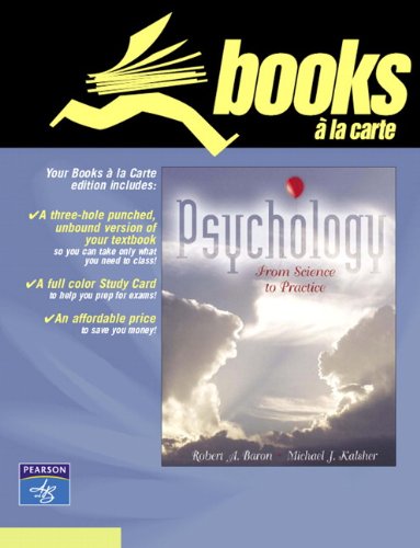 Psychology: From Science to Practice, Books a la Carte Plus Mypsychlab (9780205481323) by [???]