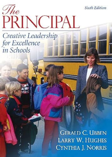 Stock image for The Principal: Creative Leadership for Excellence in Schools for sale by ThriftBooks-Dallas