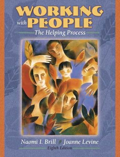 Stock image for Working with People: The Helping Process (with MyHelpingLab) (8th Edition) for sale by SecondSale