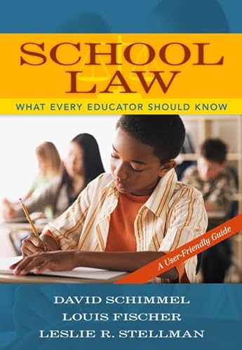 Imagen de archivo de School Law: What Every Educator Should Know, A User-Friendly Guide a la venta por ZBK Books