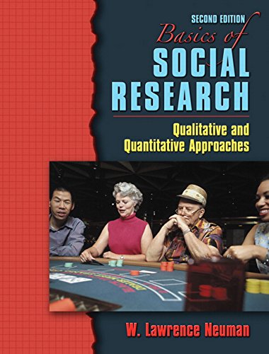 Stock image for Basics of Social Research: Qualitative and Quantitative Approaches (2nd Edition) for sale by SecondSale