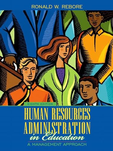 9780205485079: Human Resources Administration in Education: A Management Approach: A Management Approach: United States Edition