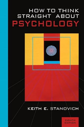 Beispielbild fr How To Think Straight About Psychology (8th Edition) zum Verkauf von Wonder Book