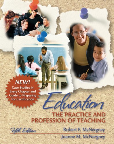 Imagen de archivo de Education : The Practice and Profession of Teaching a la venta por Better World Books