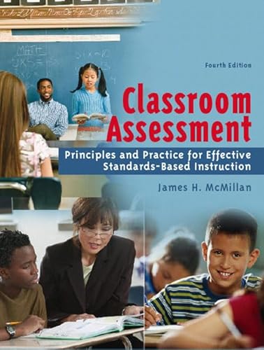 Stock image for Classroom Assessment: Principles and Practice for Effective Standards-Based Instruction (4th Edition) for sale by SecondSale