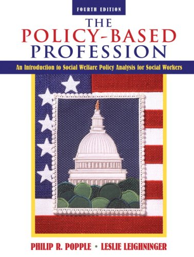 Beispielbild fr The Policy-Based Profession: An Introduction to Social Welfare Policy Analysis for Social Workers (4th Edition) zum Verkauf von SecondSale