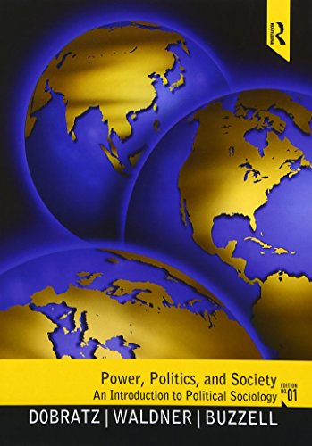 Beispielbild fr Power, Politics, and Society : An Introduction to Political Sociology zum Verkauf von Better World Books