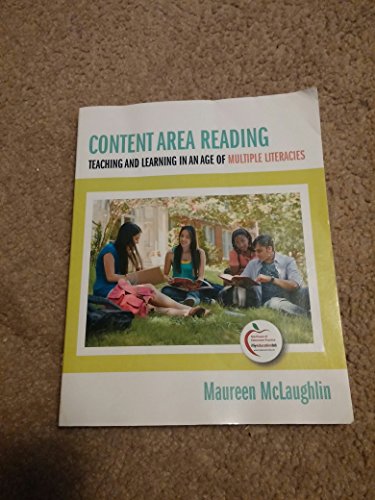 Content Area Reading: Teaching and Learning in an Age of Multiple Literacies - McLaughlin, Maureen