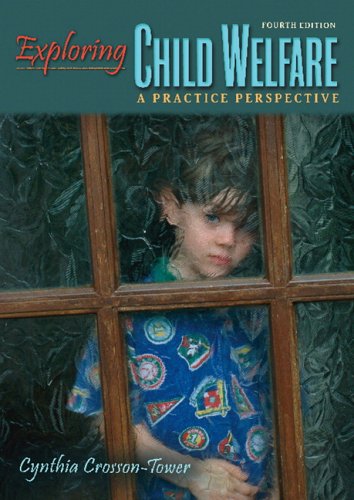 Beispielbild fr Exploring Child Welfare: A Practice Perspective zum Verkauf von ThriftBooks-Dallas