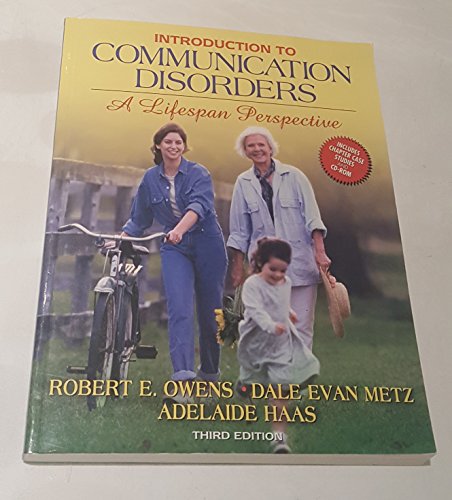 Beispielbild fr Introduction to Communication Disorders : A Lifespan Perspective zum Verkauf von Better World Books