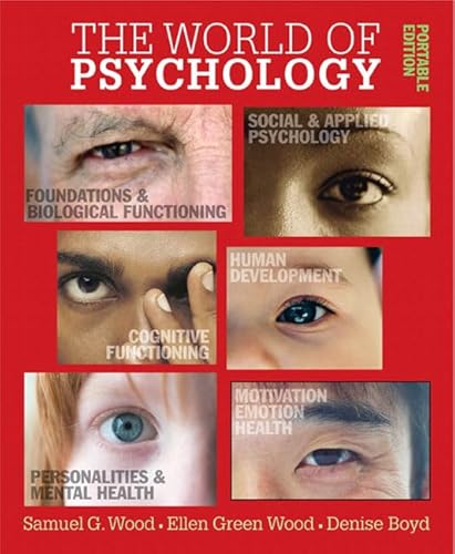 Beispielbild fr The World of Psychology, Portable Edition zum Verkauf von Better World Books