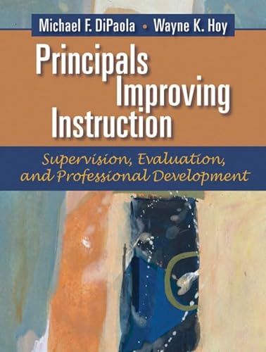 Beispielbild fr Principals Improving Instruction : Supervision, Evaluation, and Professional Development zum Verkauf von Better World Books: West
