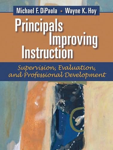 Imagen de archivo de Principals Improving Instruction : Supervision, Evaluation, and Professional Development a la venta por Better World Books: West