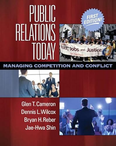 Beispielbild fr Public Relations Today : Managing Competition and Conflict zum Verkauf von Better World Books