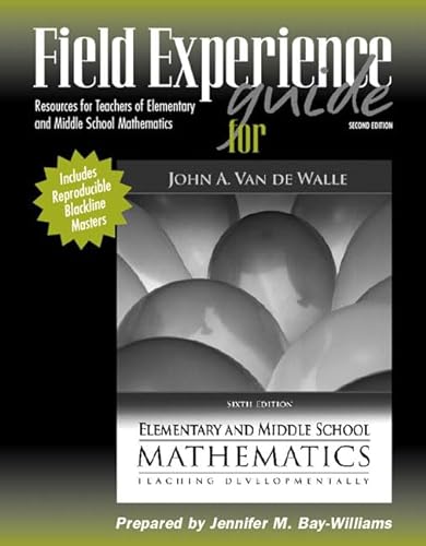9780205493142: Field Experience Guide for Elementary and Middle School Mathematics: Teaching Developmentally