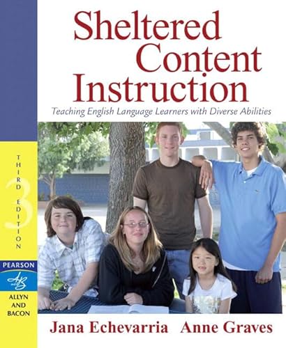 Beispielbild fr Sheltered Content Instruction : Teaching English Language Learners with Diverse Abilities zum Verkauf von Better World Books