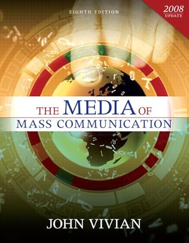 9780205493708: Media of Mass Communication, 2008 Update, The (8th Edition)